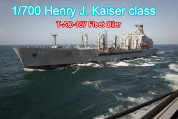 USNS Henry J. Kaiser class (T-AO-187) fleet oiler 