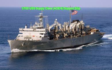 USS Supply Class (AOE-6) Fast Combat Support Ship 