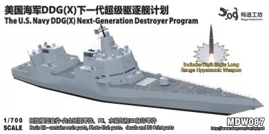 1/700 The US Navy DDG (X) Next-Generation Destroyer Program 