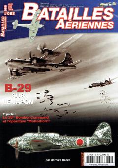 B-29 sur Japon 1e partie: Le 20th Bomber Command et l&#39;op&eacute;ration "Matterhorn" 