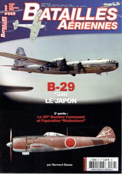 B-29 sur Japon 2e partie: Le 20th Bomber Command et l&#39;op&eacute;ration "Matterhorn" 